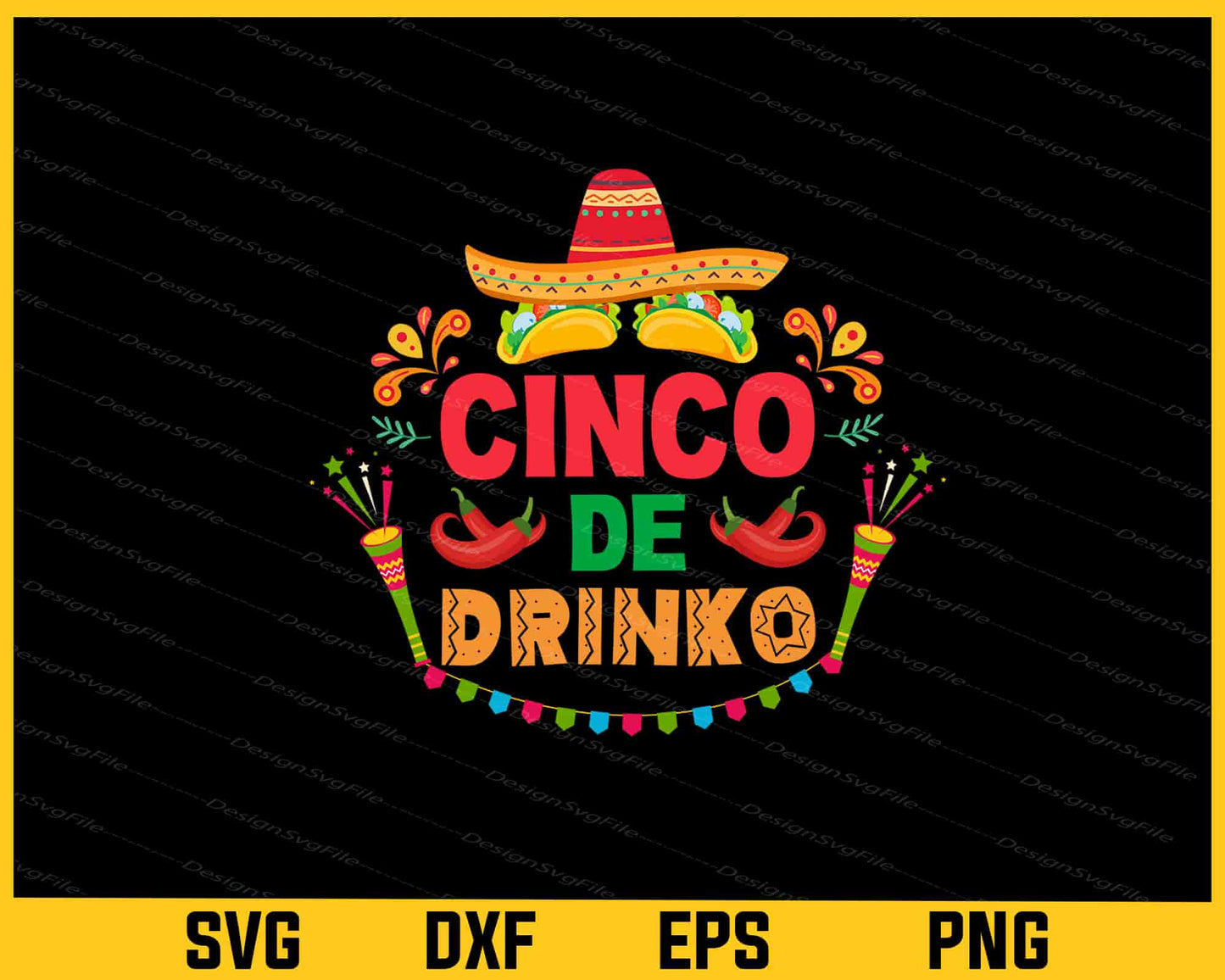Cinco De Drinko Svg Cutting Printable File - Premium Cutting Files in SVG, PNG & EPS Formats - Premium SVG Cutting Files for Crafts