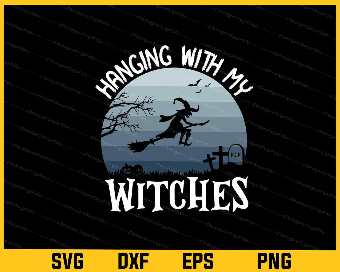 Hanging With My Witches Halloween Svg Cutting Printable File - Premium Cutting Files in SVG, PNG & EPS Formats - Premium SVG Cutting Files for Crafts
