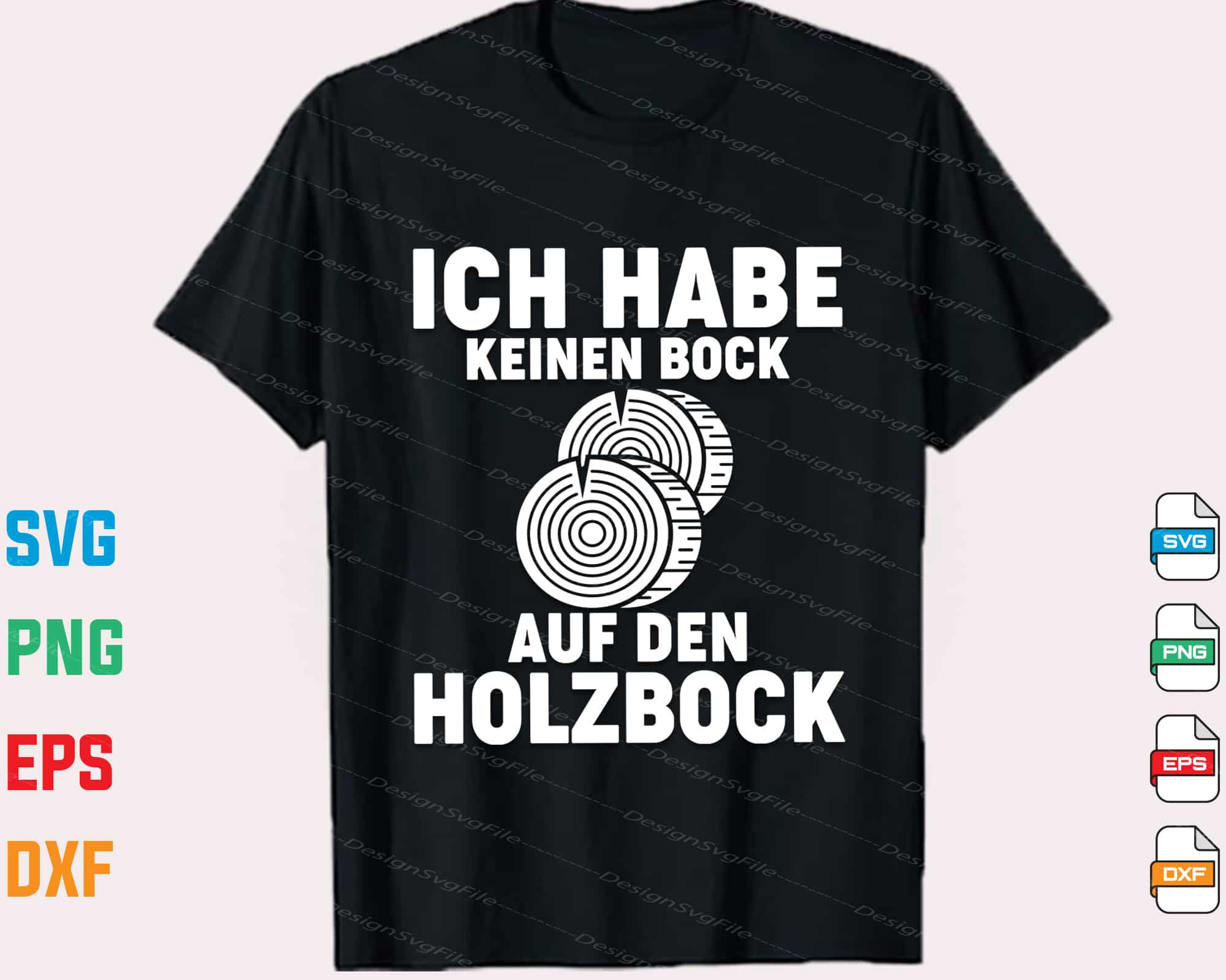 Ich Habe Keinen Bock Auf Den Holzbock Svg File