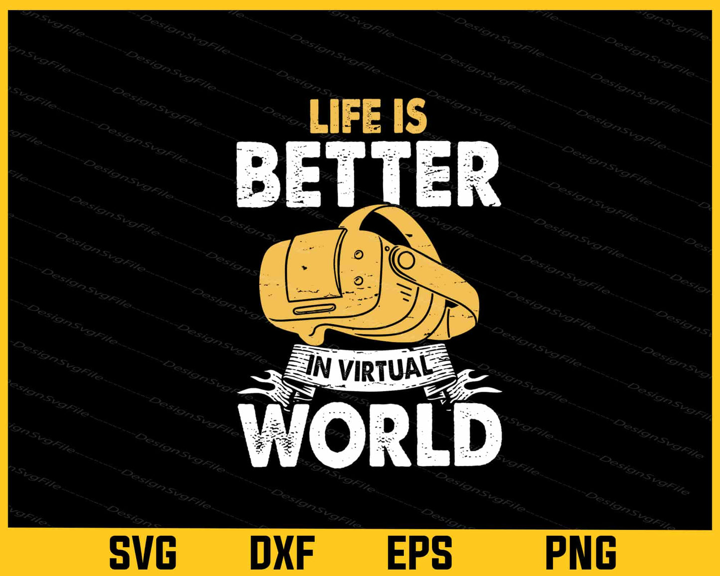 Life Is Better Virtual World Funny Virtual Svg Cutting Printable File - Premium Cutting Files in SVG, PNG & EPS Formats - Premium SVG Cutting Files for Crafts