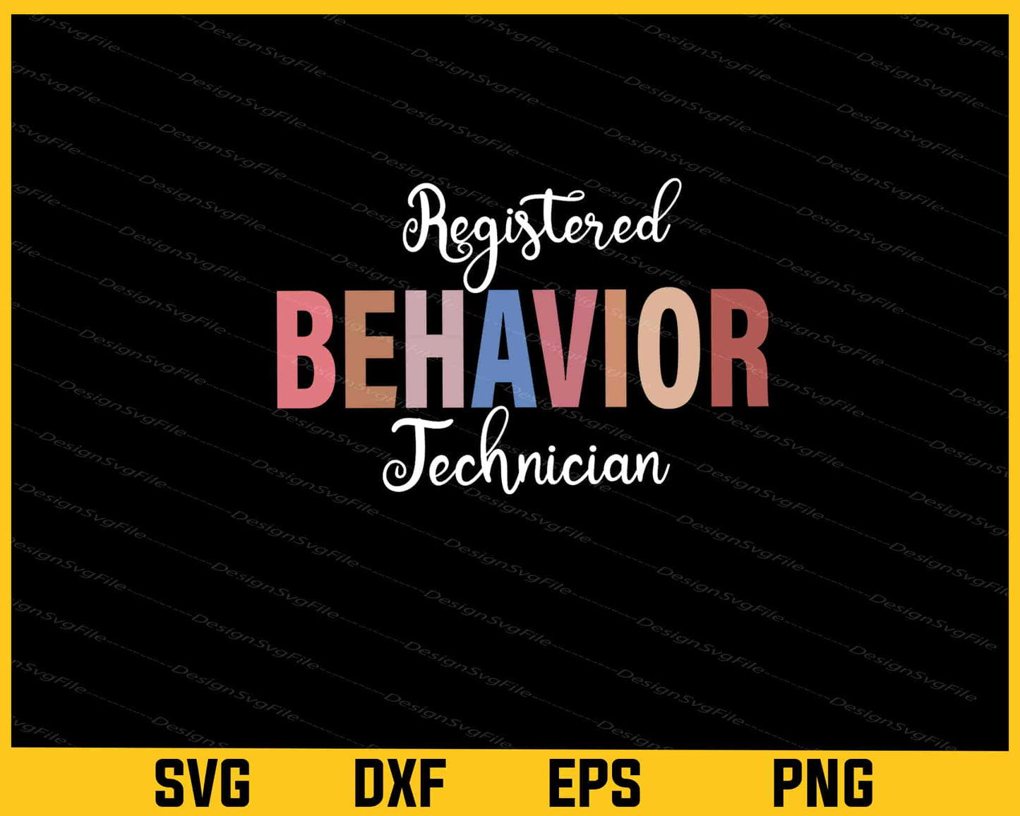 Registered Behavior Technician Svg Cutting Printable File - Premium Cutting Files in SVG, PNG & EPS Formats - Premium SVG Cutting Files for Crafts