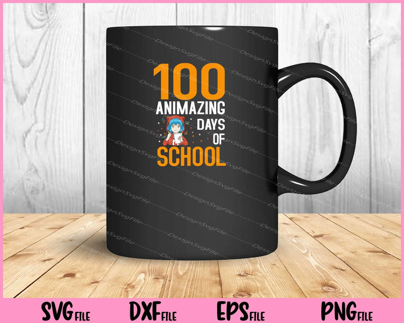 100 Animazing Days Of School Svg Cutting Printable Files  - Premium Cutting Files in SVG, PNG & EPS Formats - Premium SVG Cutting Files for Crafts