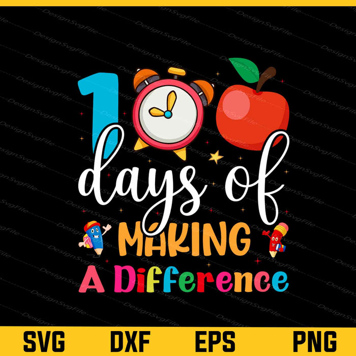 100 Days Of Making A Difference Svg Cutting Printable File  - Premium Cutting Files in SVG, PNG & EPS Formats - Premium SVG Cutting Files for Crafts