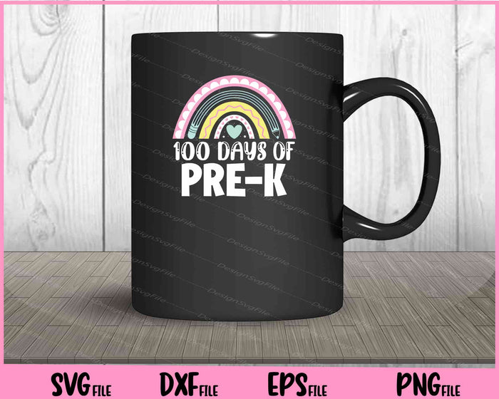 100 Days Of PRE-K Svg Cutting Printable Files  - Premium Cutting Files in SVG, PNG & EPS Formats - Premium SVG Cutting Files for Crafts