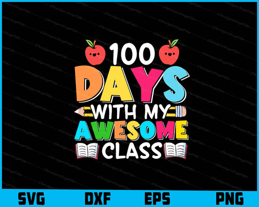 100 Days With My Awesome Class