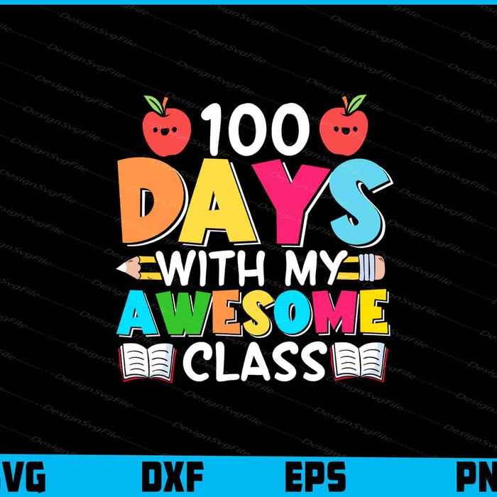 100 Days With My Awesome Class
