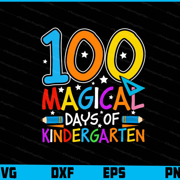 100 Magical Days Of Kindergarten