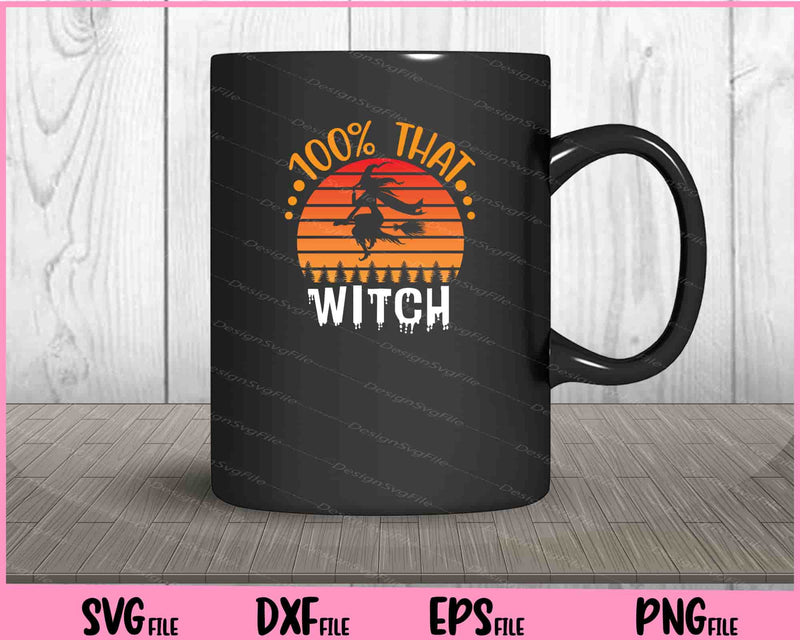 100 that witch Halloween mug