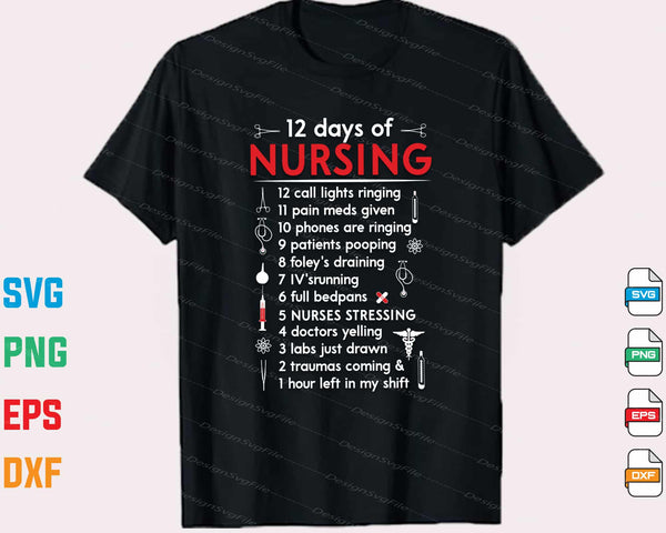 12 Days Of Nursing t shirt