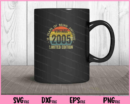 16 Years of Being Awesome Vintage 2005 Svg Cutting Printable Files  - Premium Cutting Files in SVG, PNG & EPS Formats - Premium SVG Cutting Files for Crafts