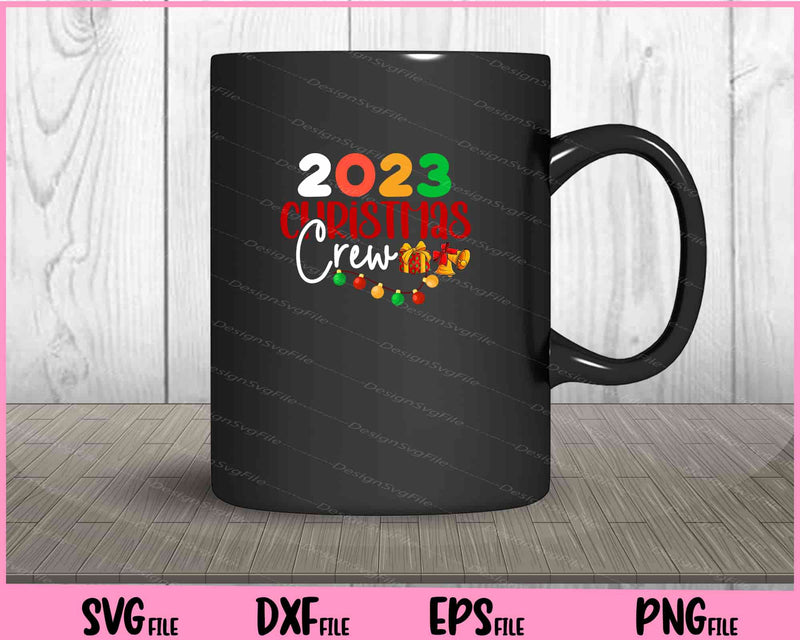 2023 Christmas Crew mug