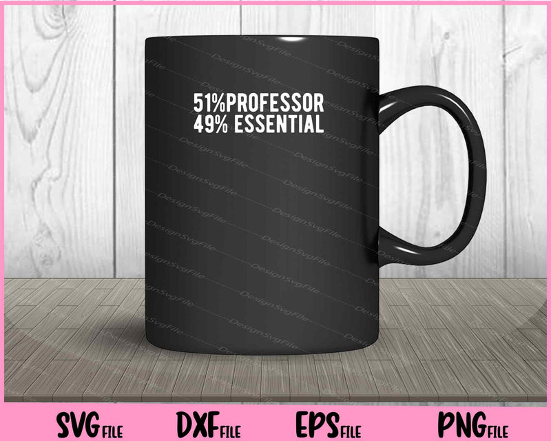 51%professor 49% Essential mug