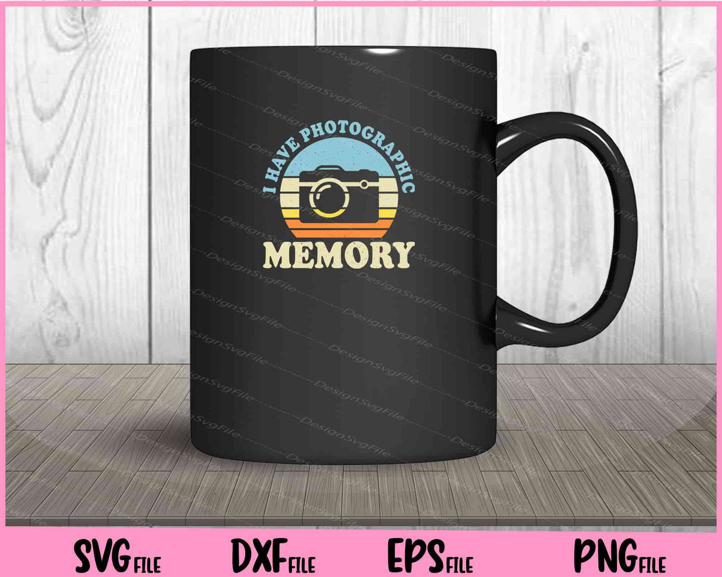 A Have Photography Memory Svg Cutting Printable Files  - Premium Cutting Files in SVG, PNG & EPS Formats - Premium SVG Cutting Files for Crafts