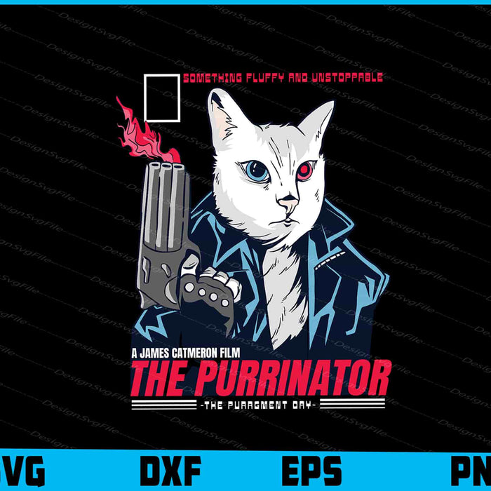 A James Gatmeron Film Purrinator Movie Parody SVG PNG Printable File  - Premium Cutting Files in SVG, PNG & EPS Formats - Premium SVG Cutting Files for Crafts