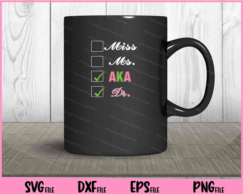 AKA Doctor for Alpha Sorority Kappa Physician Svg Cutting Printable File  - Premium Cutting Files in SVG, PNG & EPS Formats - Premium SVG Cutting Files for Crafts