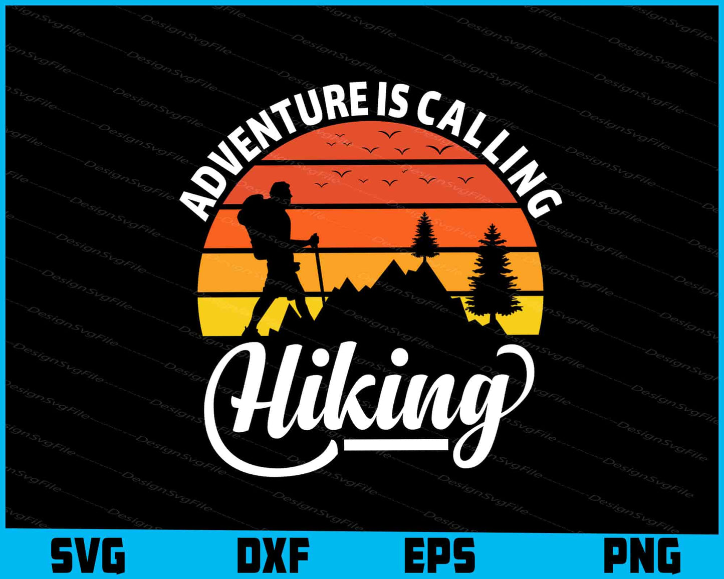 Aadventure Is Calling Hiking SVG