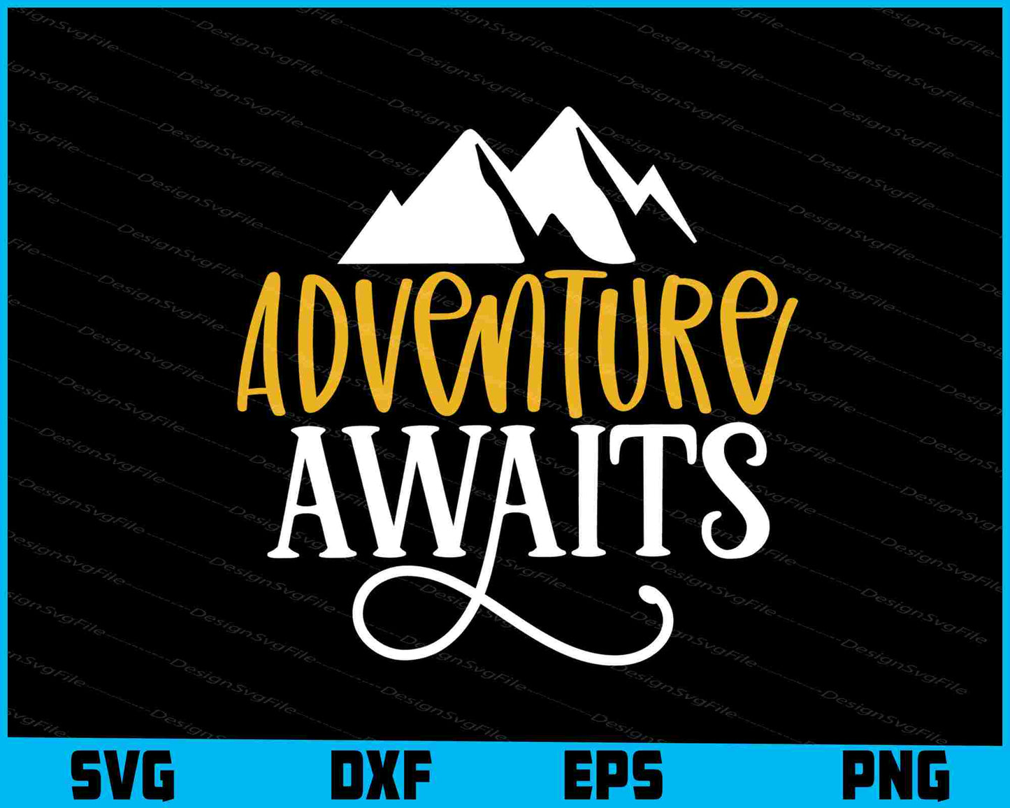 Adventure Awaits SVG PNG Design Printable File  - Premium Cutting Files in SVG, PNG & EPS Formats - Premium SVG Cutting Files for Crafts