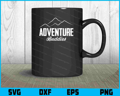 Adventure Buddies SVG and PNG Digital Cutting File  - Premium Cutting Files in SVG, PNG & EPS Formats - Premium SVG Cutting Files for Crafts