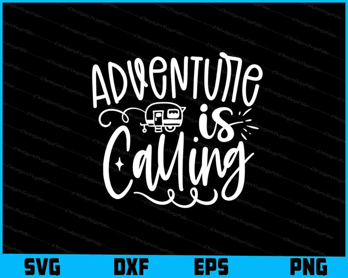 Text 'Adventure is Calling' with a camper icon on a black background