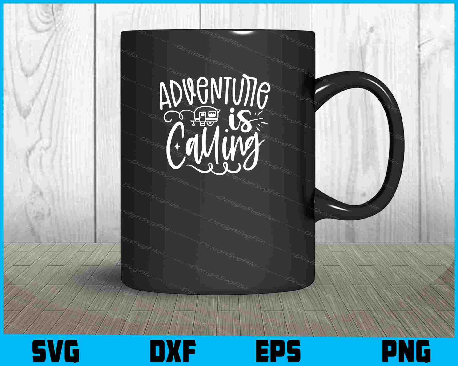 Adventure Is Calling Camp SVG PNG Cutting Files  - Premium Cutting Files in SVG, PNG & EPS Formats - Premium SVG Cutting Files for Crafts