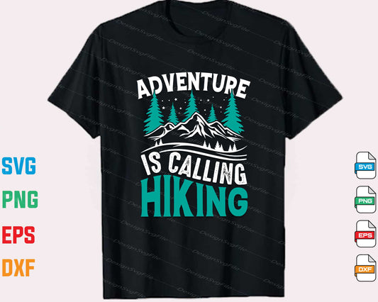 Adventure Is Calling Hiking Svg Cutting Printable File  - Premium Cutting Files in SVG, PNG & EPS Formats - Premium SVG Cutting Files for Crafts