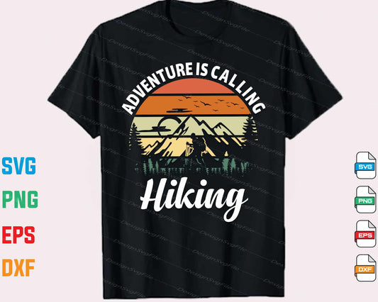 Adventure Is Calling Hiking Svg Cutting Printable File  - Premium Cutting Files in SVG, PNG & EPS Formats - Premium SVG Cutting Files for Crafts