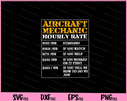 Aircraft Mechanic Hourly Rate Svg Cutting Printable Files  - Premium Cutting Files in SVG, PNG & EPS Formats - Premium SVG Cutting Files for Crafts