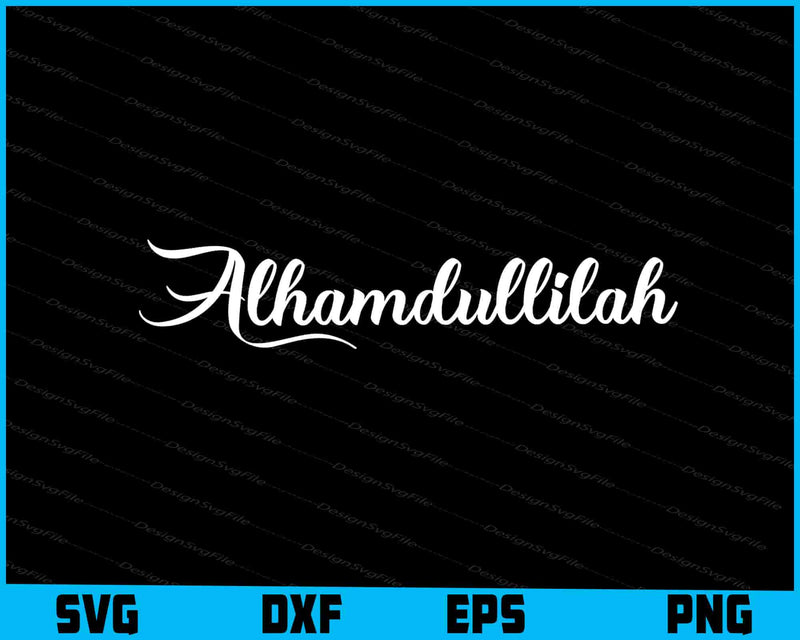 Alhamdullilah SVG, Ramadan Shirt, Islamic Design