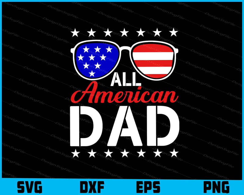 All American Dad, 4th Of July SVG