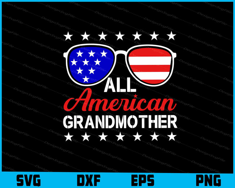 All American Grandmother, 4th Of July SVG