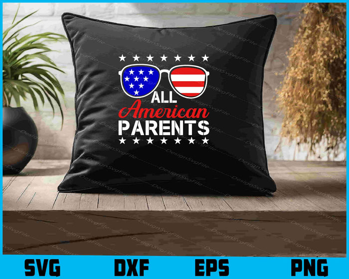 All American Parents, 4th Of July SVG