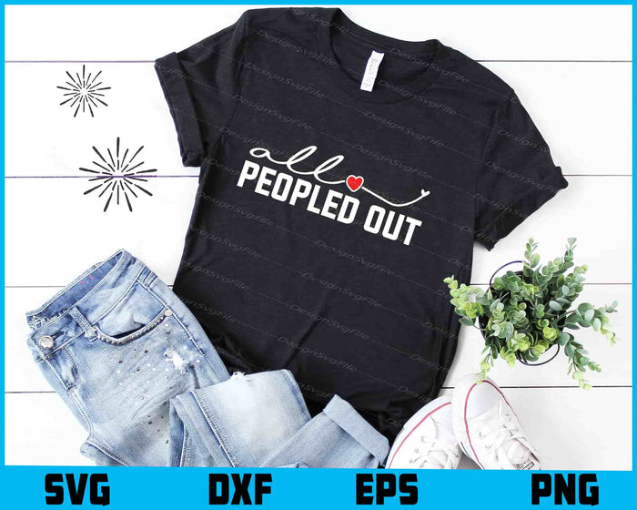 All Peopled Out SVG Mom