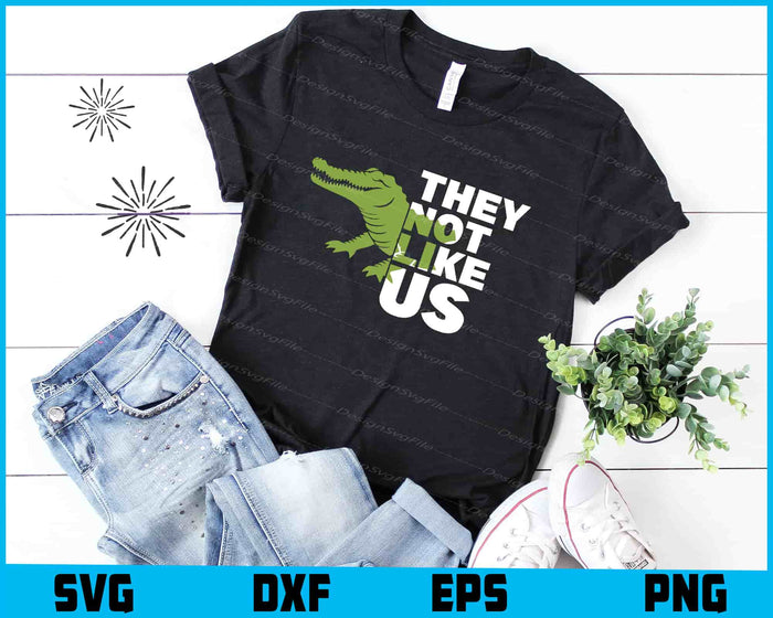 Alligator SVG, They Not Like Us SVG