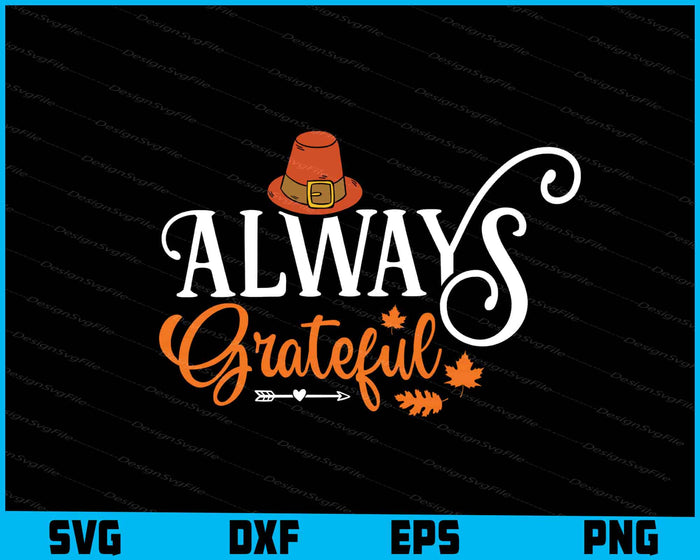 Always Grateful Thanksgiving