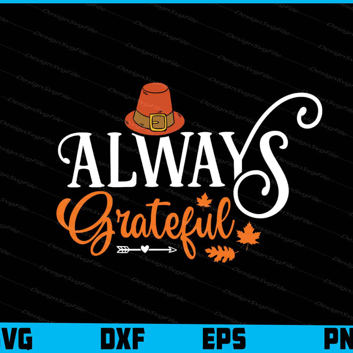 Always Grateful Thanksgiving