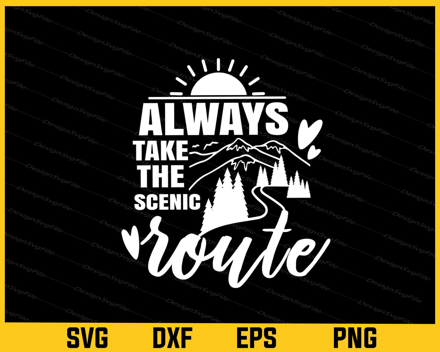 Always Take The Scenic Route Svg Cutting Printable File  - Premium Cutting Files in SVG, PNG & EPS Formats - Premium SVG Cutting Files for Crafts