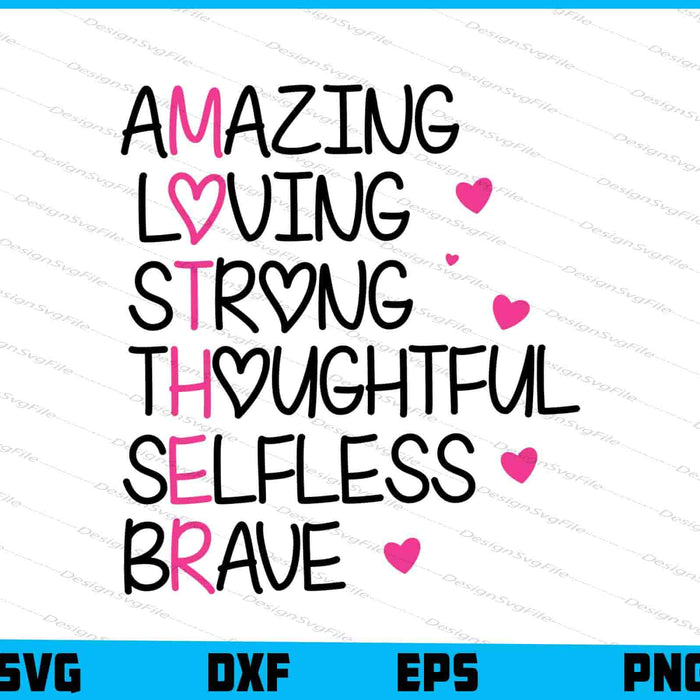 Amazing Loving Strong Thoughtful Mother Day SVG