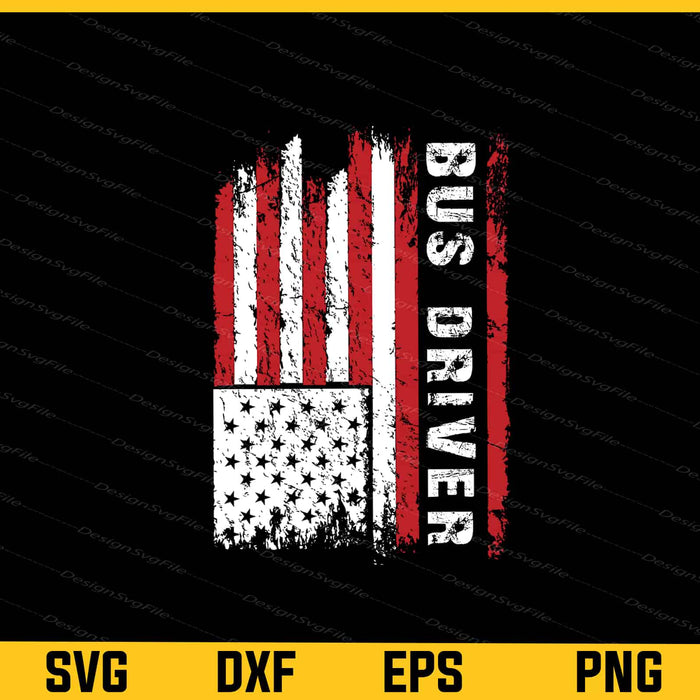 American Flag Bus Driver Svg Cutting Printable File  - Premium Cutting Files in SVG, PNG & EPS Formats - Premium SVG Cutting Files for Crafts