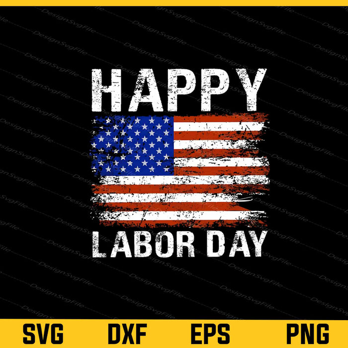 American Flag Happy Labor Day Svg Cutting Printable File  - Premium Cutting Files in SVG, PNG & EPS Formats - Premium SVG Cutting Files for Crafts