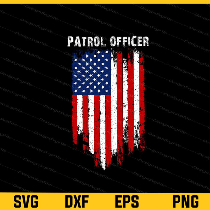 American Flag Patrol Officer Svg Cutting Printable File  - Premium Cutting Files in SVG, PNG & EPS Formats - Premium SVG Cutting Files for Crafts
