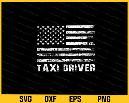 American Flag Taxi Driver Svg Cutting Printable File  - Premium Cutting Files in SVG, PNG & EPS Formats - Premium SVG Cutting Files for Crafts