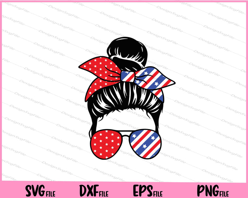 American Mom Messy Bun Sunglasses Svg Cutting Printable Files  - Premium Cutting Files in SVG, PNG & EPS Formats - Premium SVG Cutting Files for Crafts