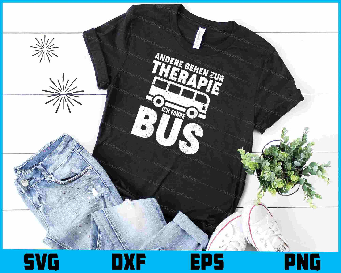 Andere Gehen Zur Therapie Ich Fahre Bus SVG PNG Cutting Printable File