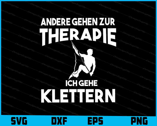 Andere Gehen Zur Therapie Ich Gehe Klettern