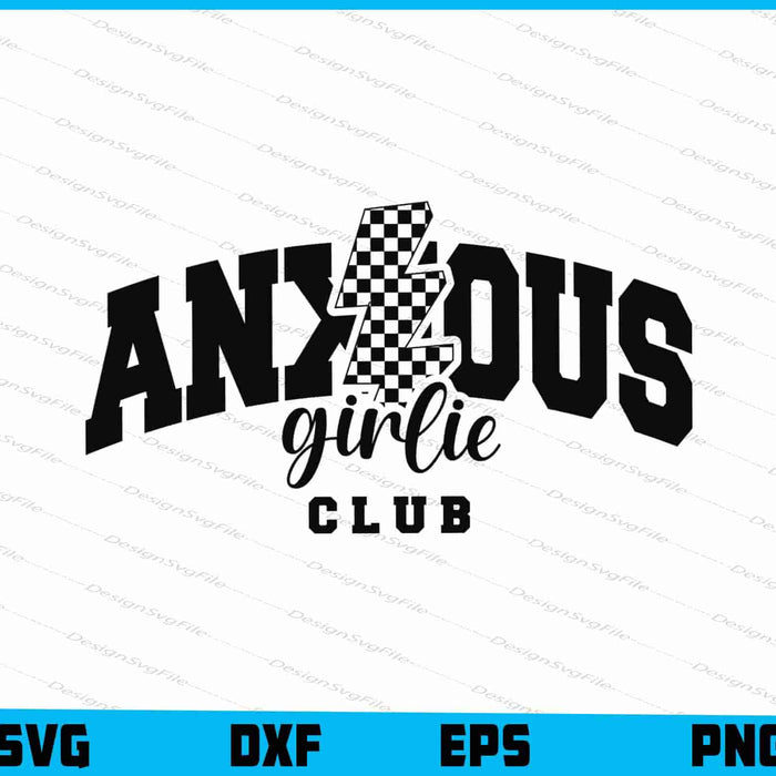 Anxious Girlie Club SVG