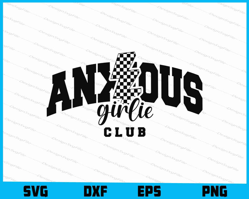 Anxious Girlie Club SVG