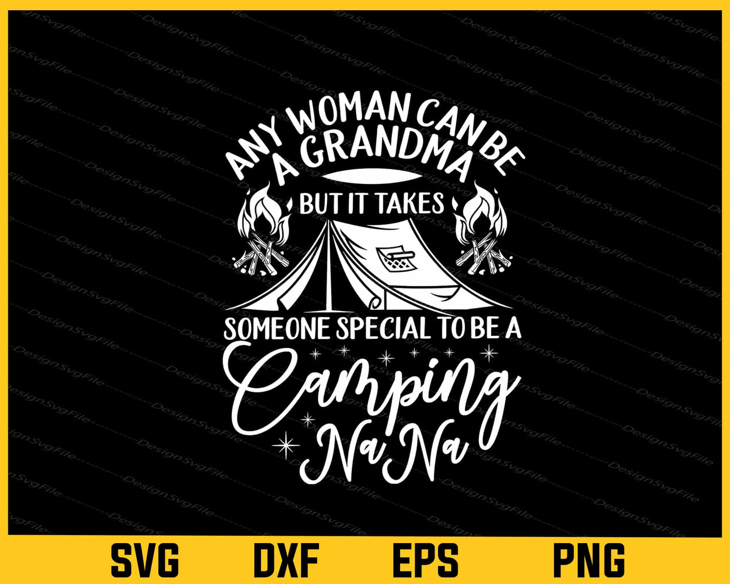 Any Woman Can Be A Camping Grandma Svg Cutting Printable File  - Premium Cutting Files in SVG, PNG & EPS Formats - Premium SVG Cutting Files for Crafts