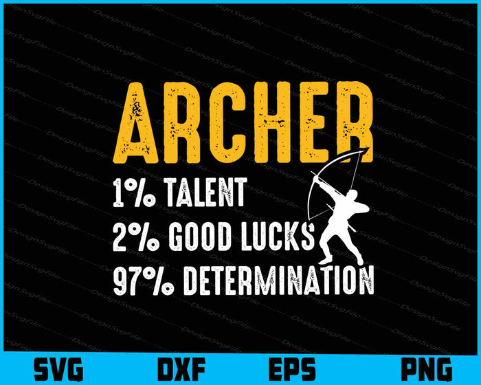 Archer 1% Talent 2% Good Lucks SVG