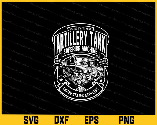 Artillery Tank Superior Machine Army Tank Svg Cutting Printable File  - Premium Cutting Files in SVG, PNG & EPS Formats - Premium SVG Cutting Files for Crafts