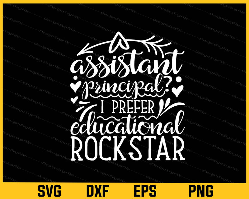 Assistant Principal Educational Rockstar Svg Cutting Printable File